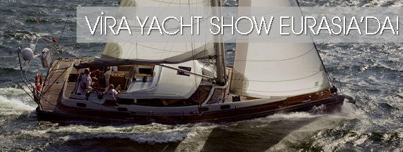Vira Yacht Show Eurasia’da!